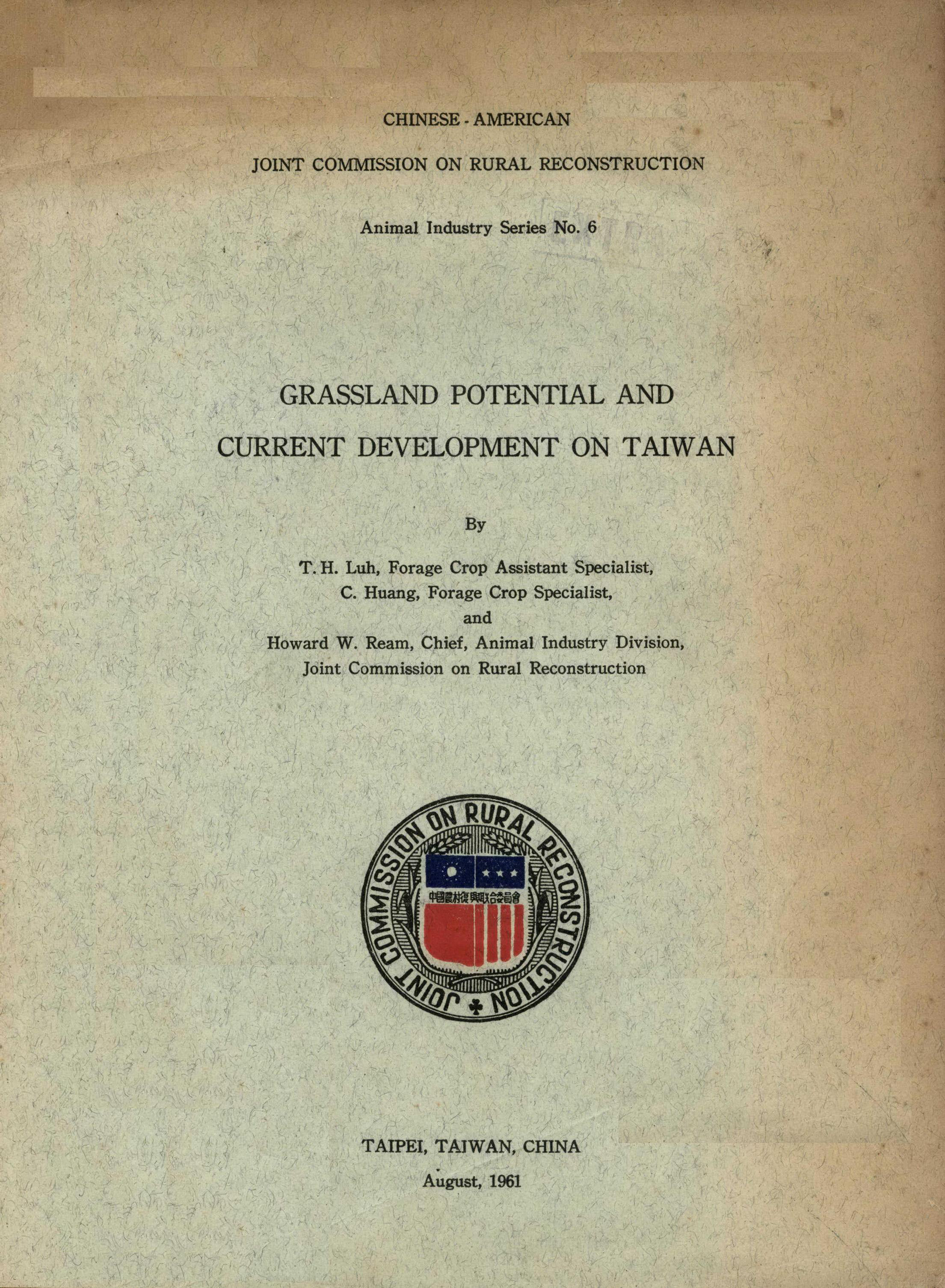 GRASSLAND POTENTIAL AND CURRENT DEVELOPMENT ON TAIWAN