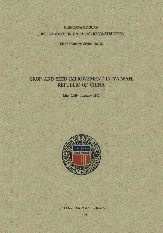 CROP AND SEED IMPROVEMENT IN TAIWAN, REPUBLIC OF CHINA