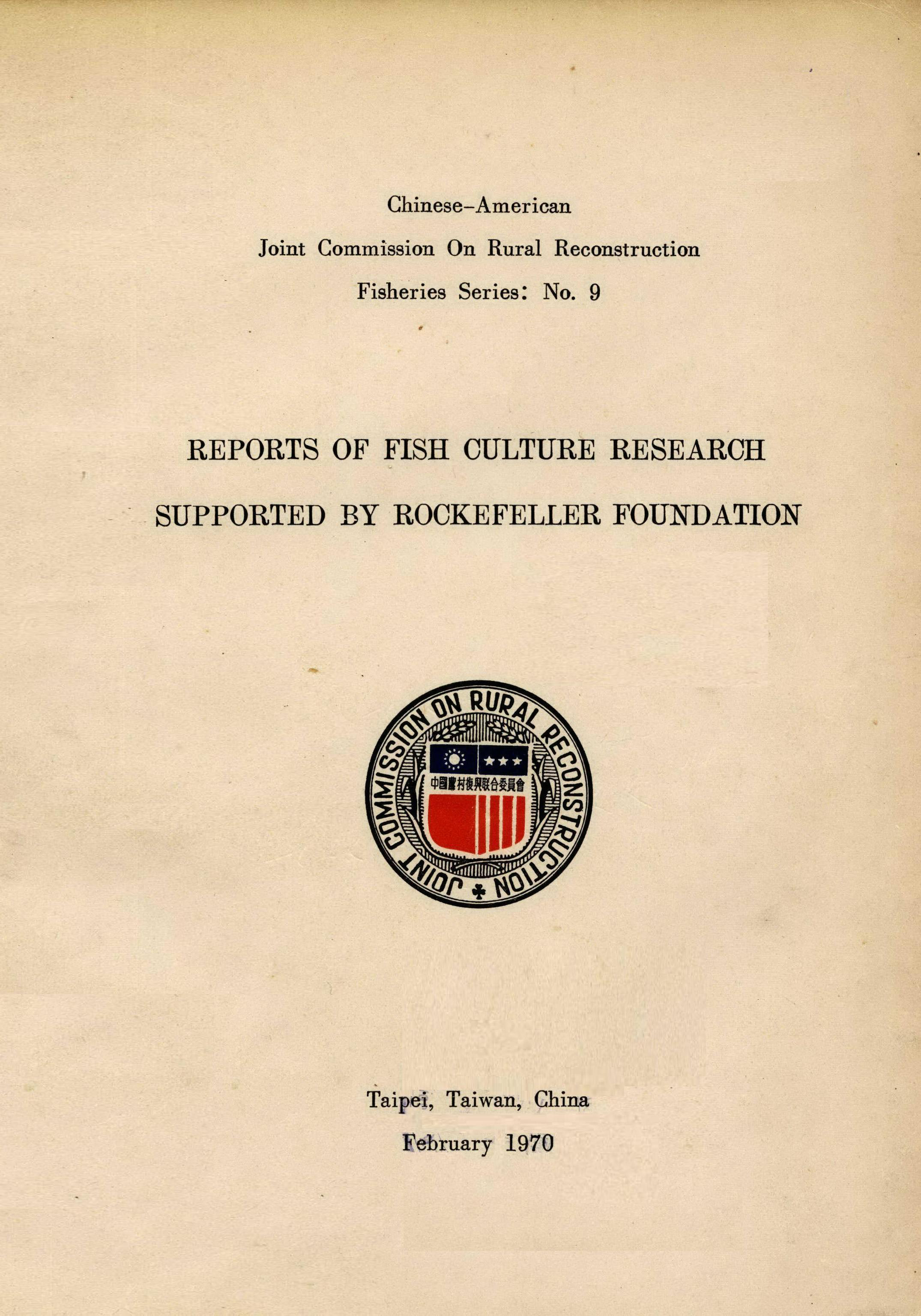 REPORTS OF FISH CULTURE RESEARCH  SUPPORTED BY ROCKEFELLER FOUNDATION