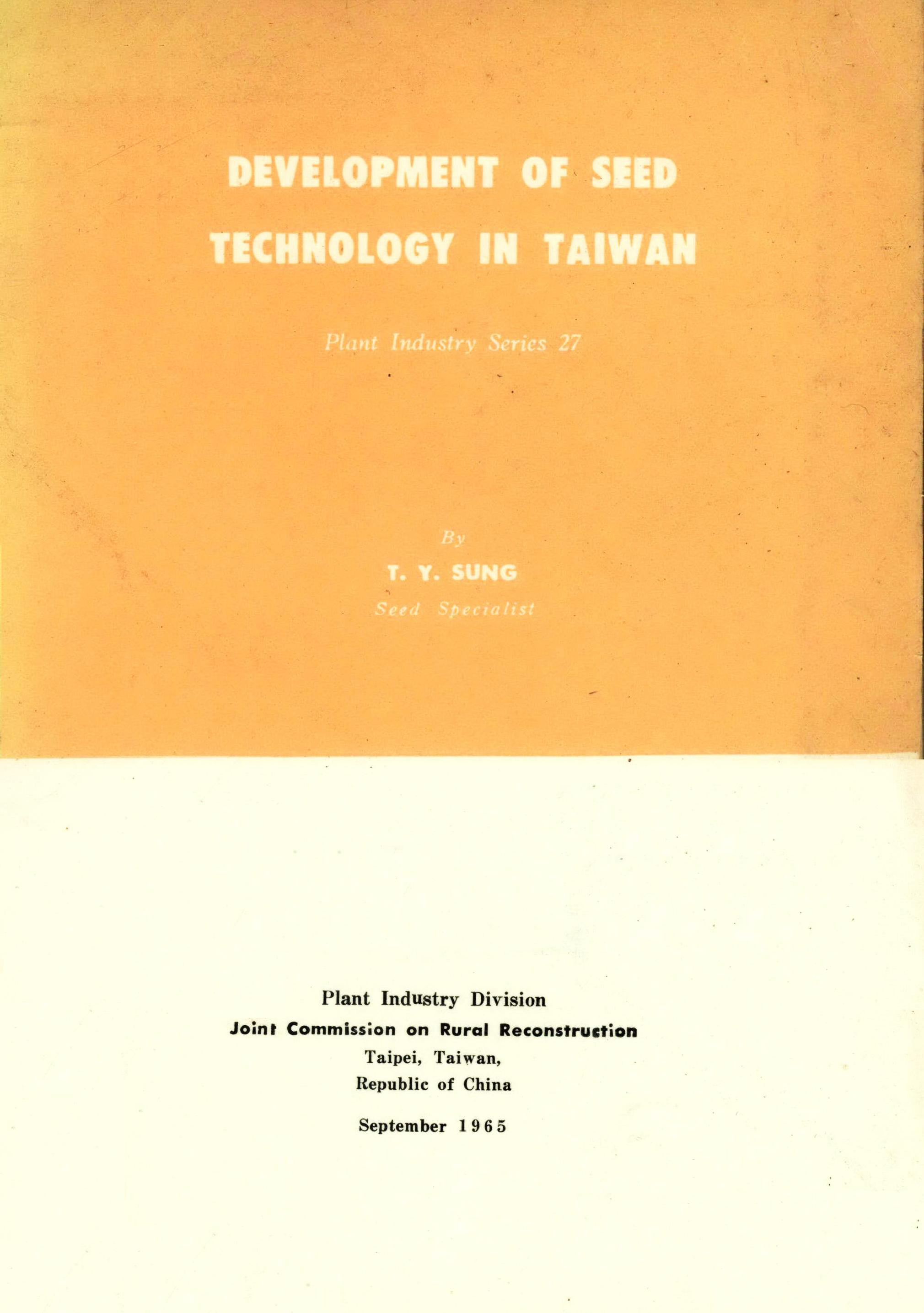 DEVELOPMENT OF SEED TECHNOLOGY IN TAIWAN