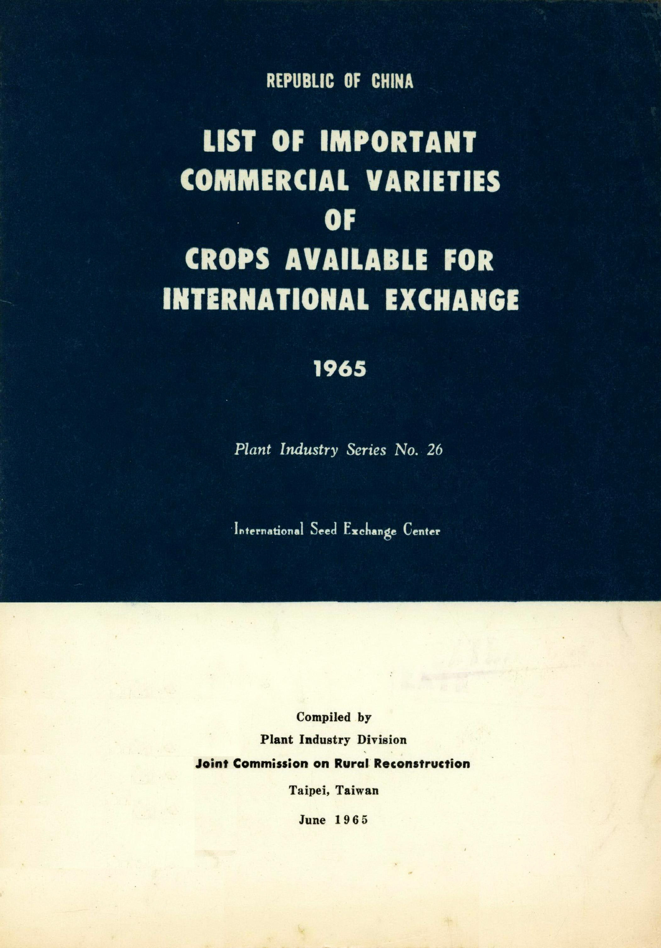 LIST OF IMPORTANT COMMERCIAL VARIETIES OF CROPS AVAILABLE FOR INTERNATIONAL EXCHANGE