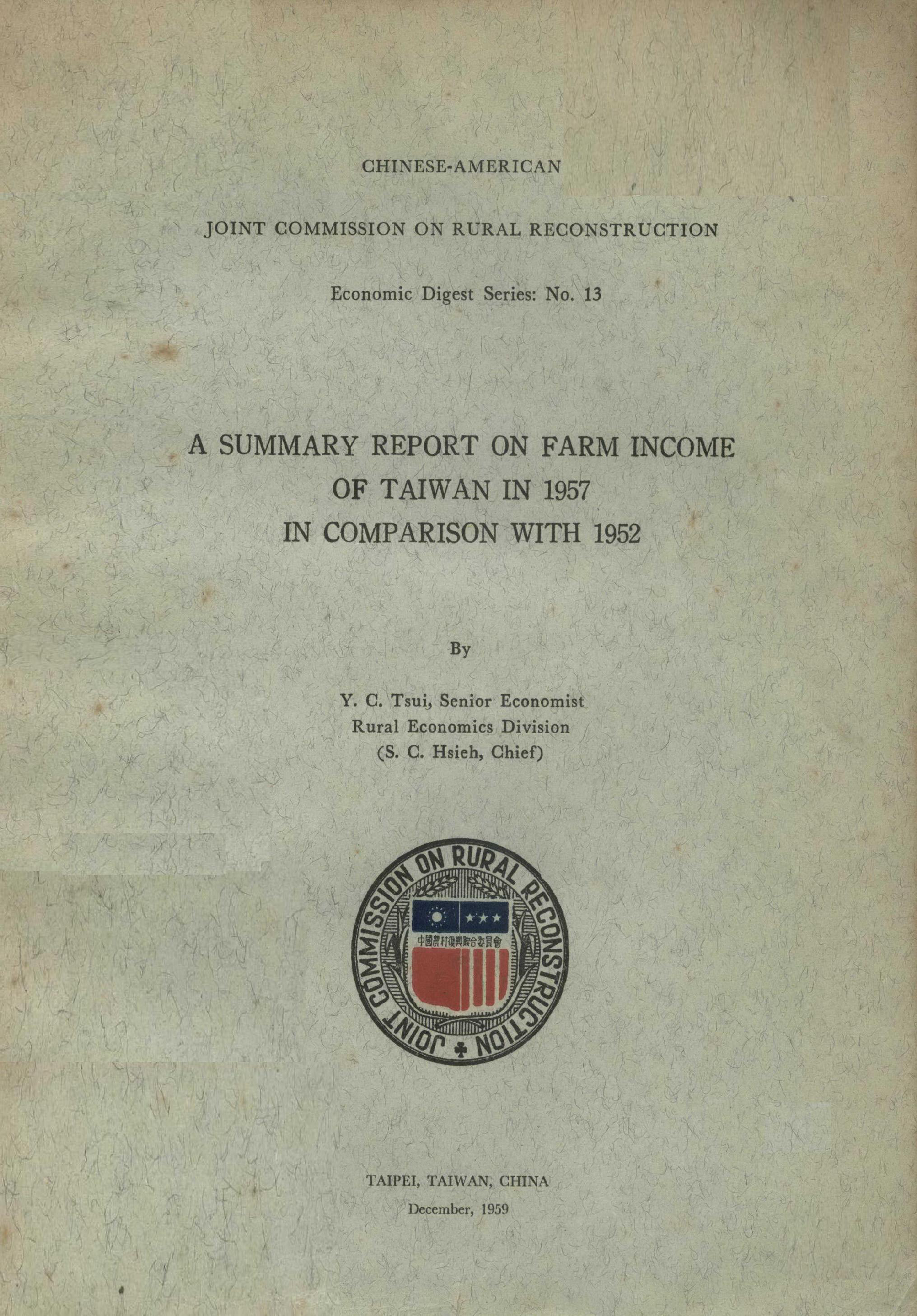 A SUMMARY REPORT ON FARM INCOME OF TAIWAN IN 1957 IN COMPARISON WITH 1952