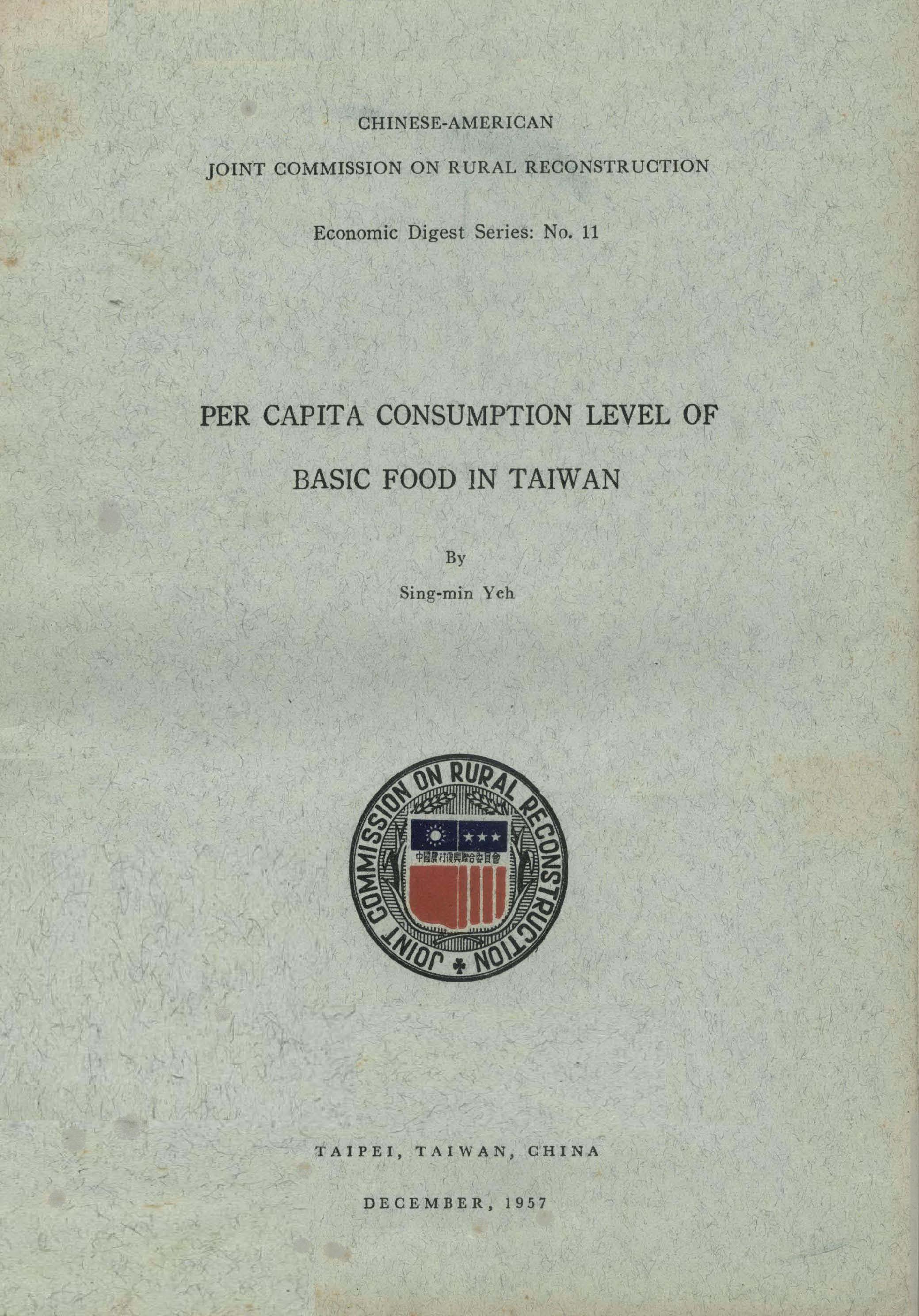 PER CAPITA CONSUMPTION LEVEL OF BASIC FOOD IN TAIWAN