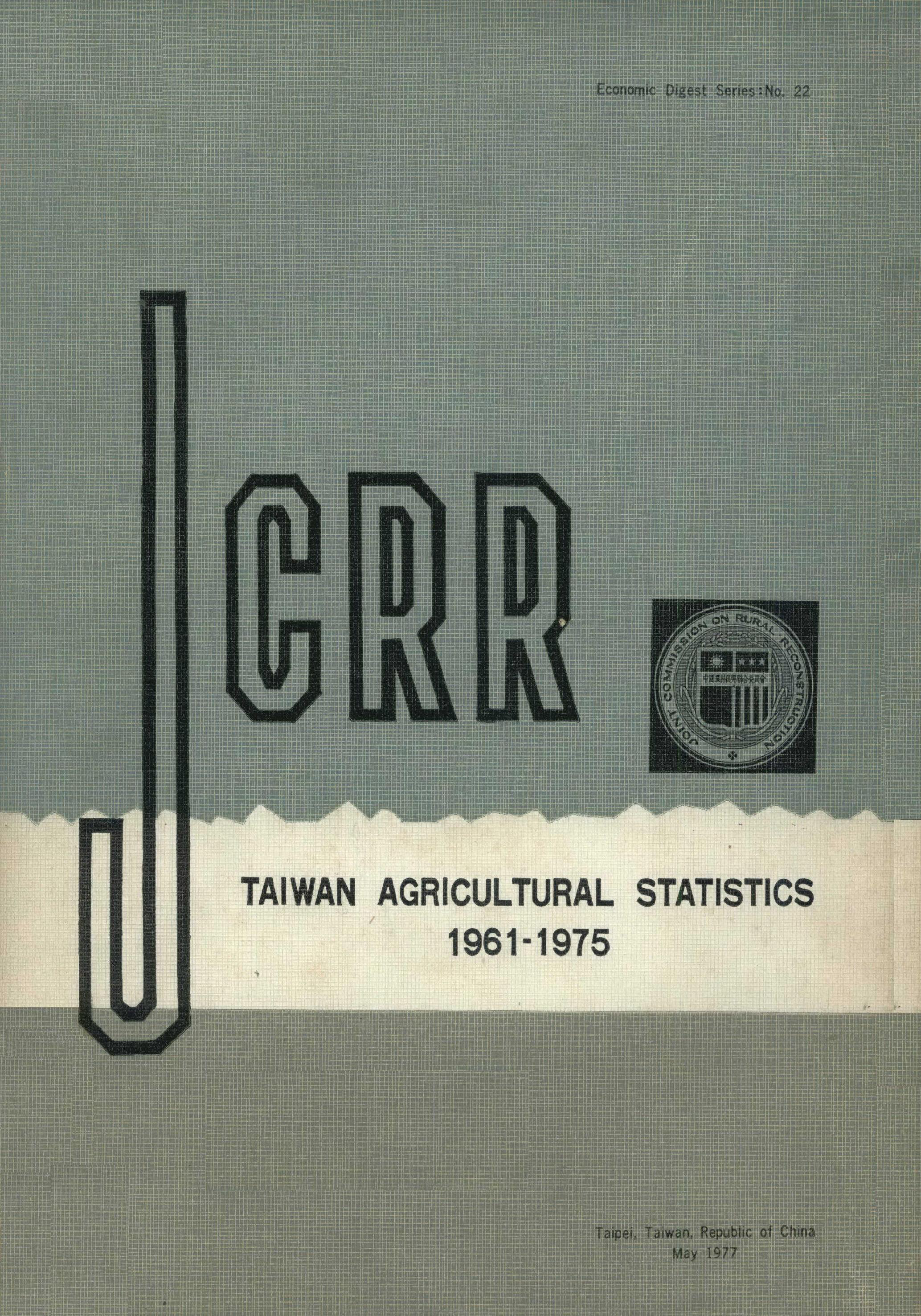 TAIWAN AGRICULTURAL STATISTICS  1961-1975